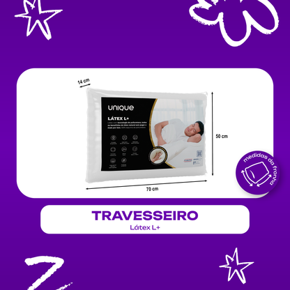 Travesseiro Látex L+ Unique 50x70x14